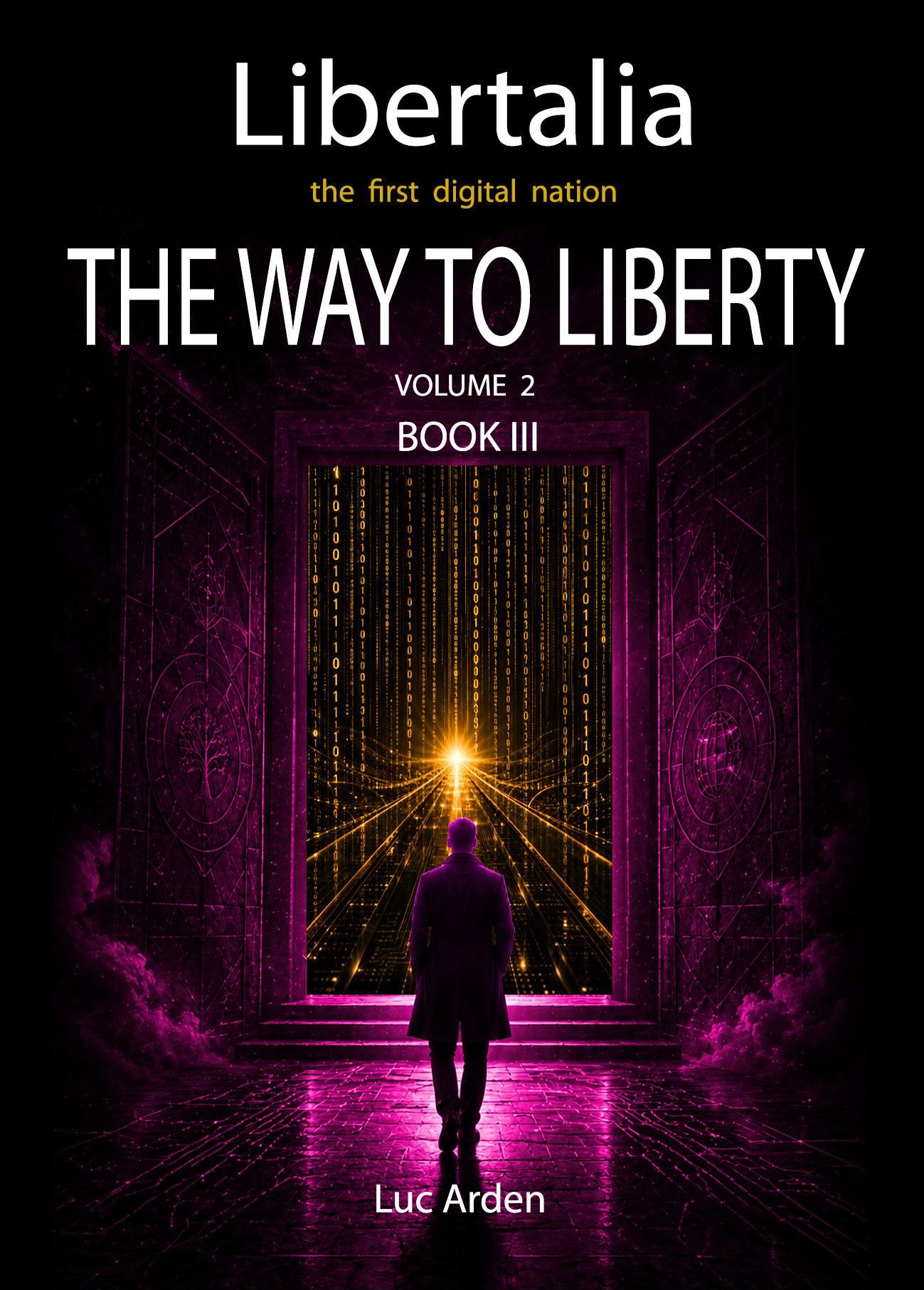 The Way to Liberty — Volume 2